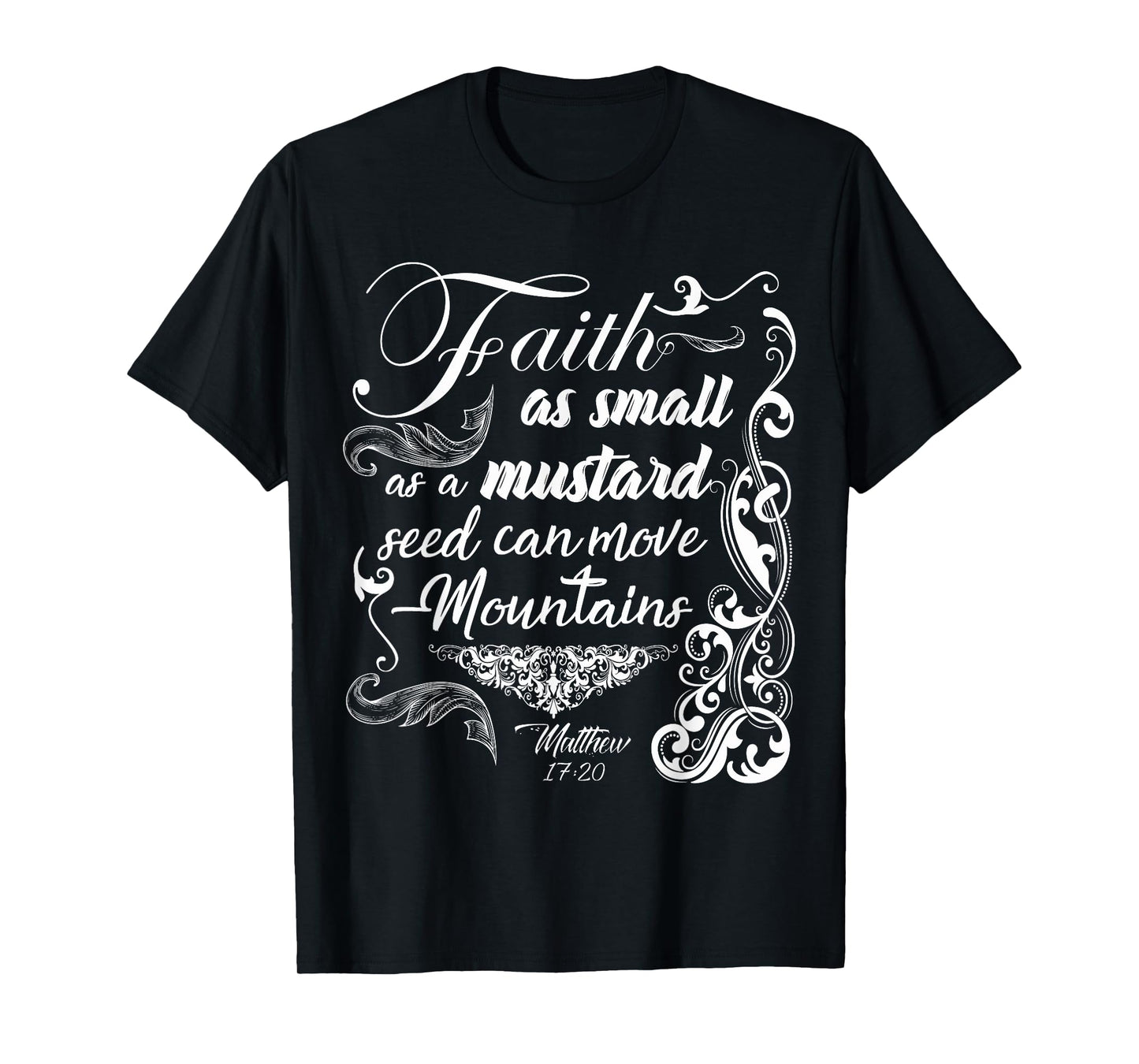 Faith Can Move Mountains Bible Verse Shirt For Women Girls T-Shirt