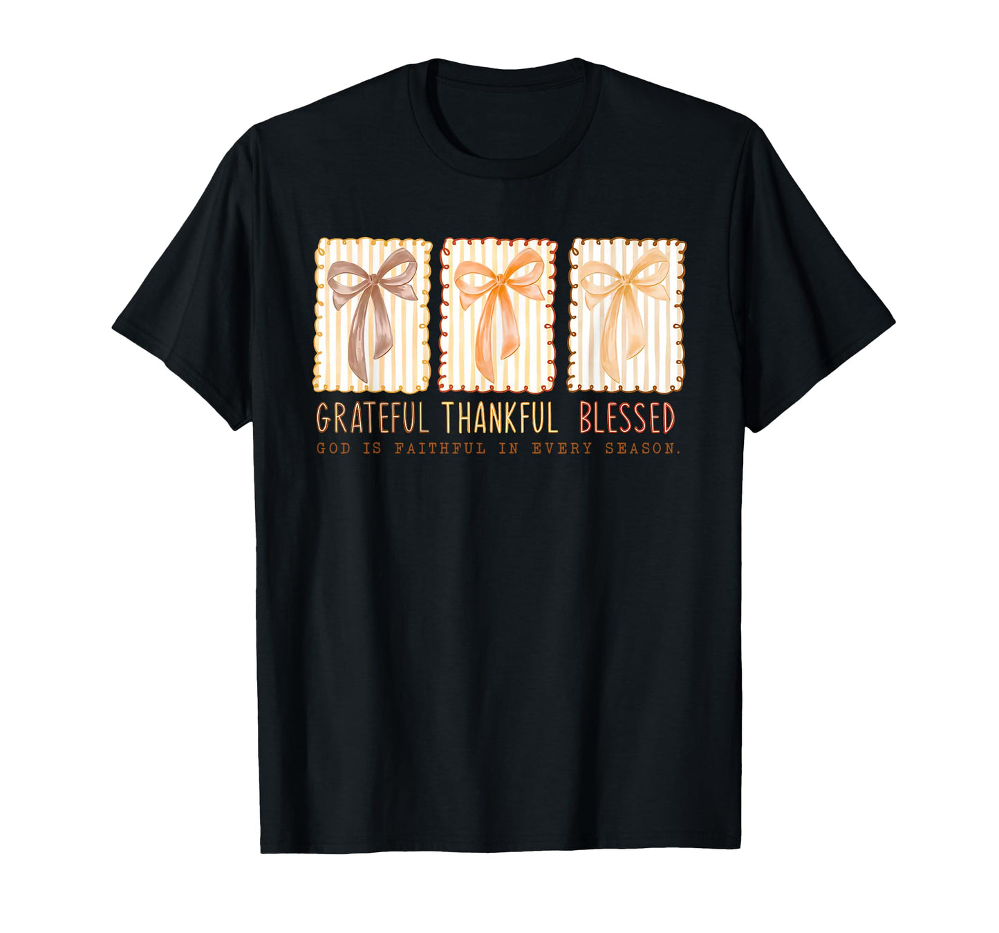Grateful Thankful Blessed God's Faithful Christian Faith Bow T-Shirt