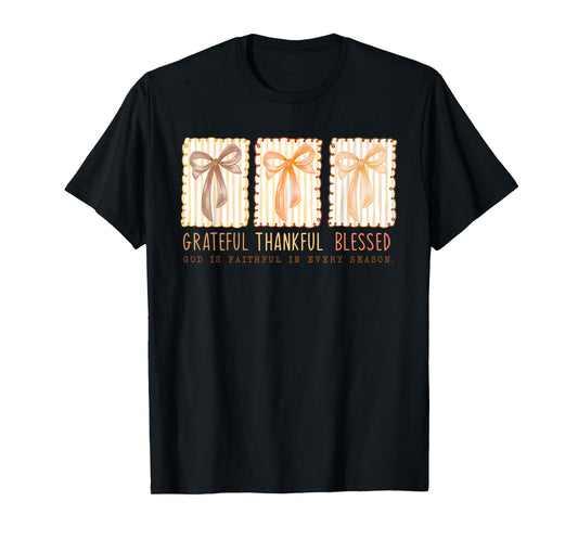 Grateful Thankful Blessed God's Faithful Christian Faith Bow T-Shirt