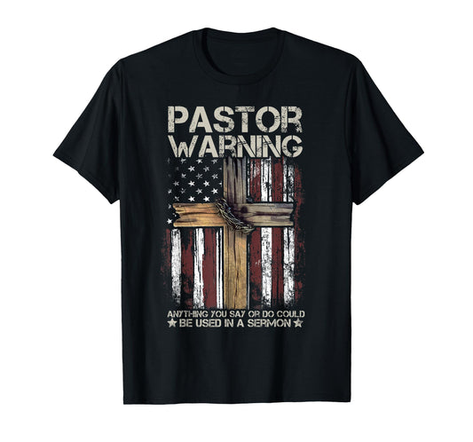 Christian Cross USA American Flag Pastor Warning Women Men T-Shirt