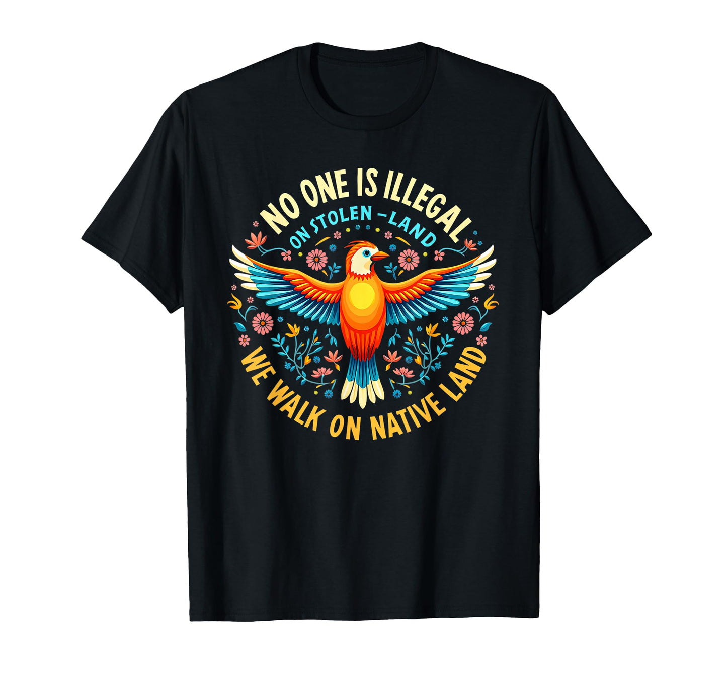 No One is Illegal On stolen Land American Retro T-Shirt