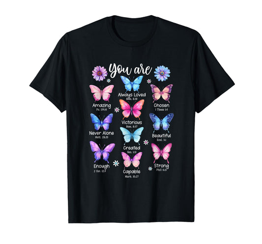 You are Butterfly Beautiful Christian Religious Bible Verse T-Shirt
