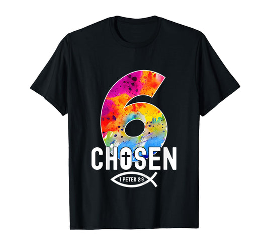 Chosen 6 Religious 6 Years Jesus 6TH Birthday T-Shirt