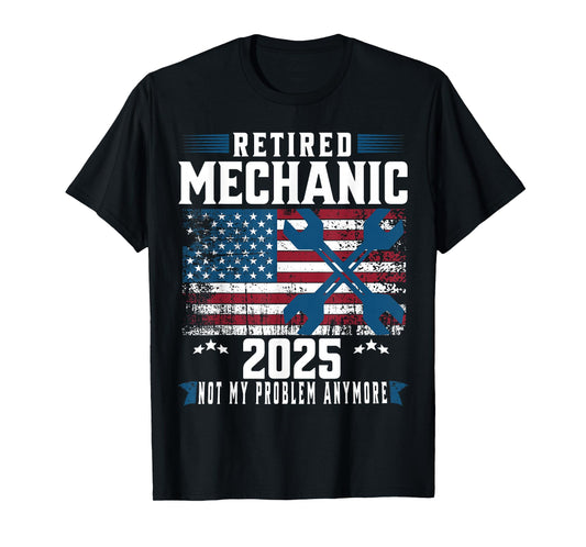 Retirement 2025 Mechanic Auto Repairman American Flag Funny T-Shirt