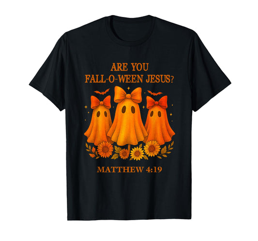 are You Falloween Jesus Spooky Halloween Matthew Bible Verse T-Shirt