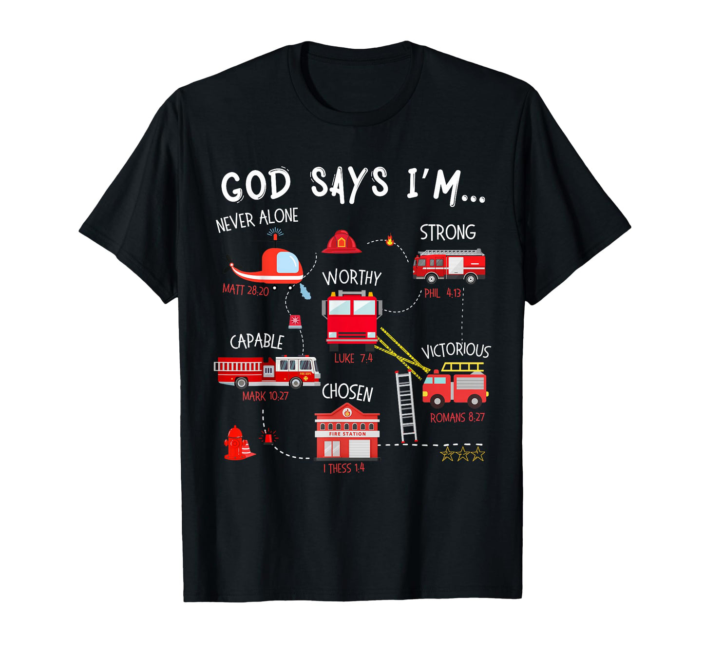 God Says I Am Firefighter Truck Christian Toddler Boys Bible T-Shirt