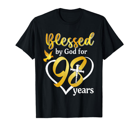 Blessed By God For 98 Years Old 98th Birthday Party Women T-Shirt