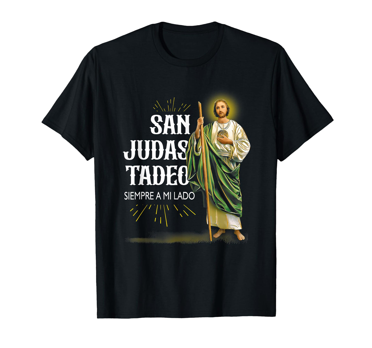 San Judas Tadeo Siempre A Mi Lado Faith Christ Religious T-Shirt
