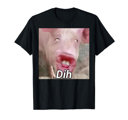 funny dih brainrot gen z humor pork meme dihh meme gen alpha T-Shirt
