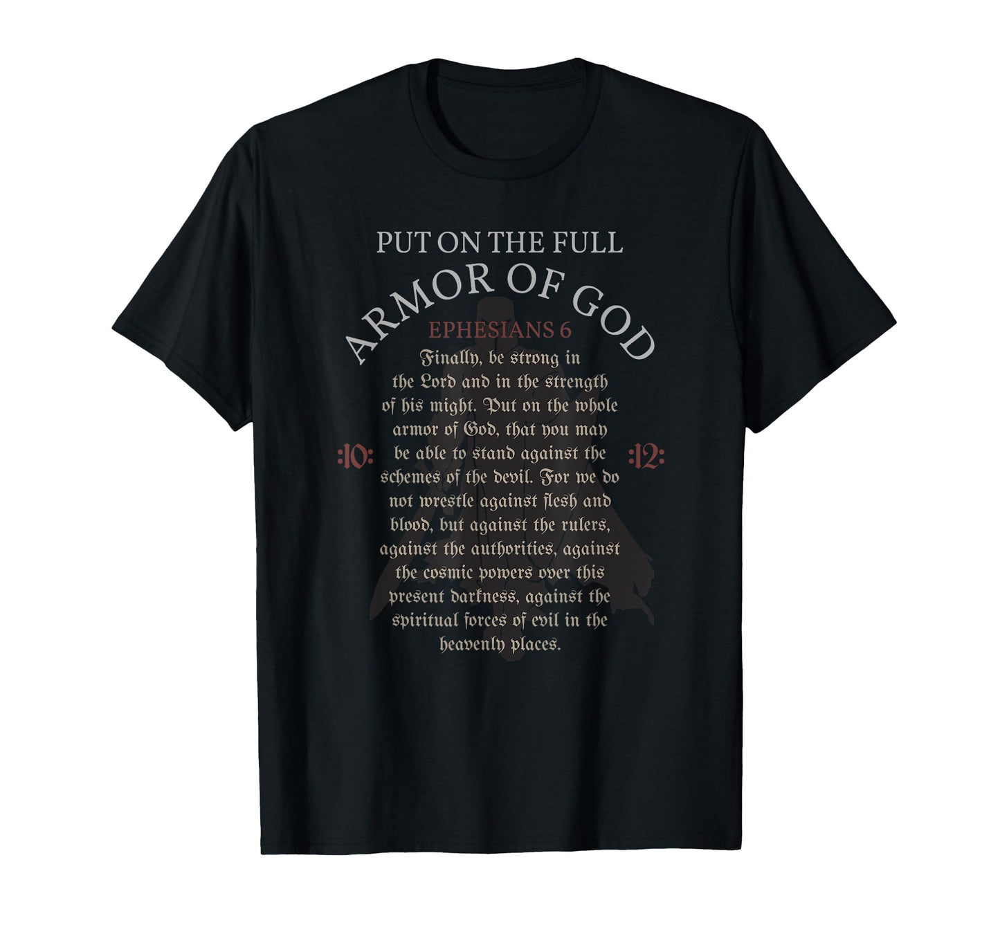 Armor of God Christian Worship Bible Verse T-Shirt