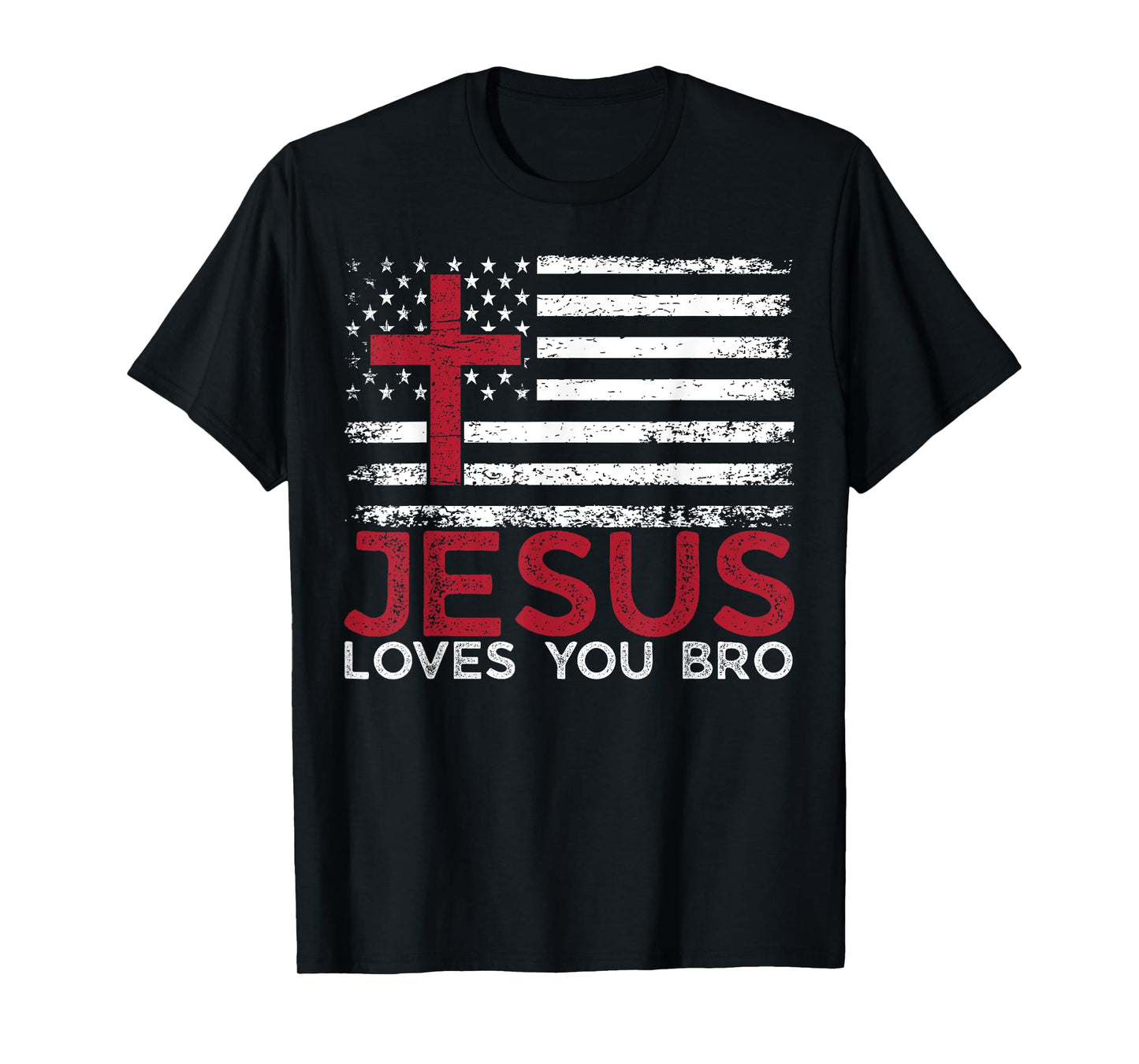 Jesus Loves You Bro Christian Faith God Religious USA Flag T-Shirt