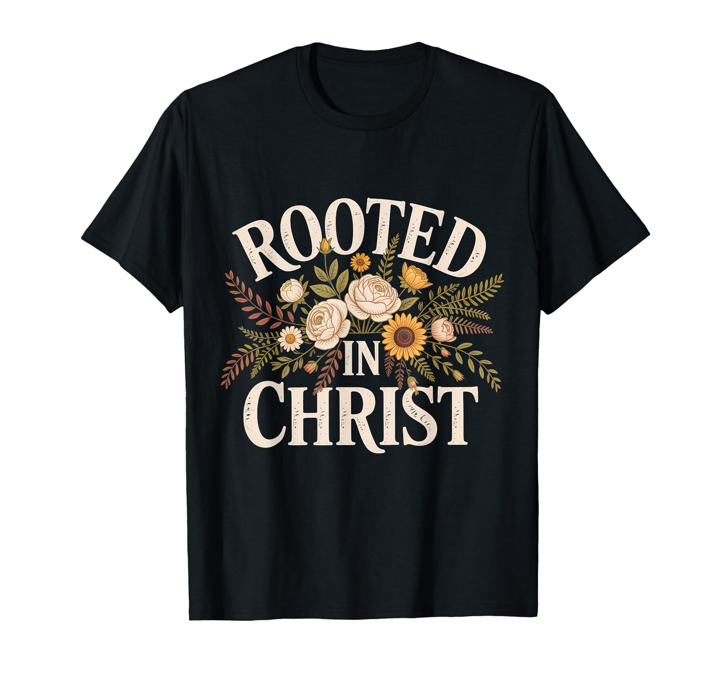 Rooted in Christ Christian Faith Jesus Cross T-Shirt