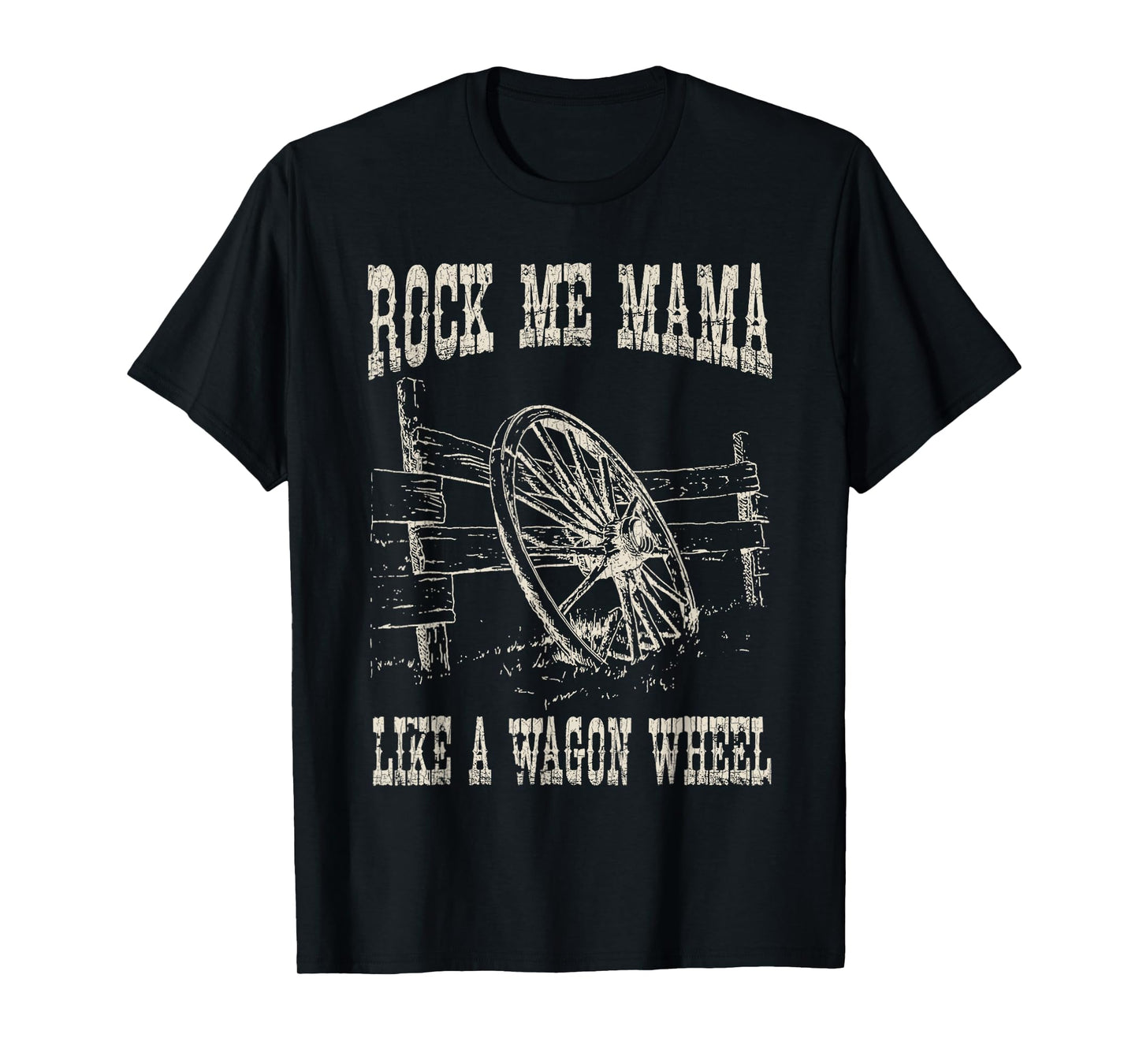 Vintage Retro Rock Music Me Mama Like A Wagon Wheel TShirt C T-Shirt