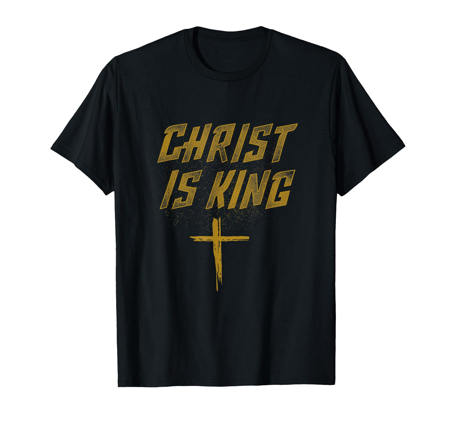 Christ is King Jesus Catholic Christian Christianity Faith T-Shirt