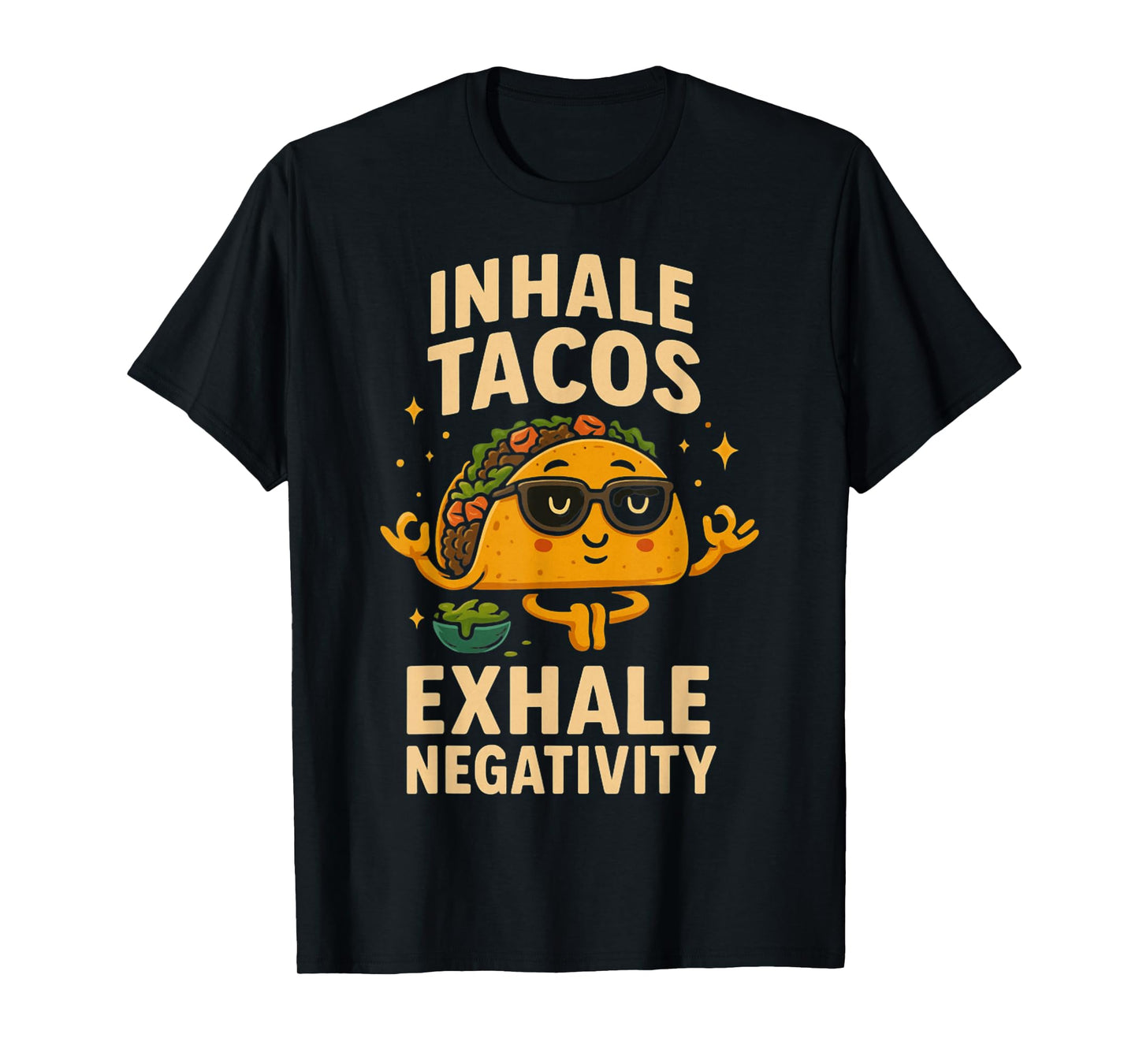 Taco, Tuesday Mindfulness Meditation Sunglasses Humor T-Shirt