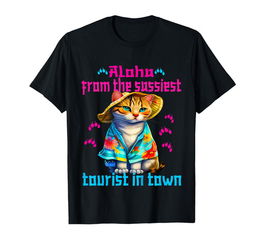 Aloha from the sassiest tourist in town.Funny Summer cats T-Shirt