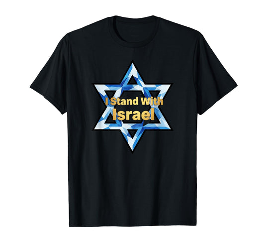 I Stand with Israel Star of David Bold T-Shirt