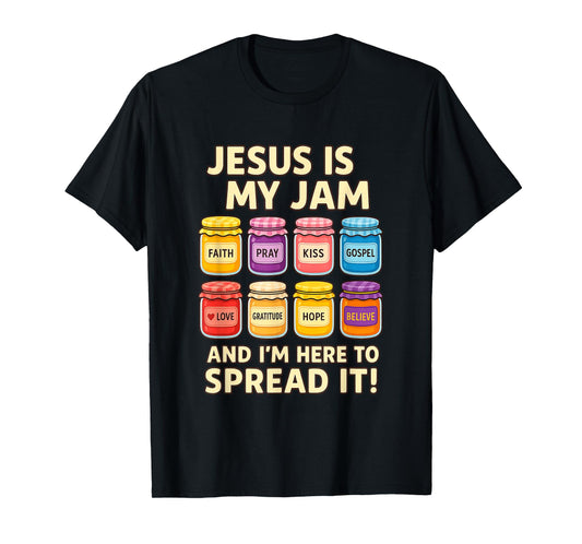 Jesus is My Jam Shirt Funny Christian Faith Bible T-Shirt