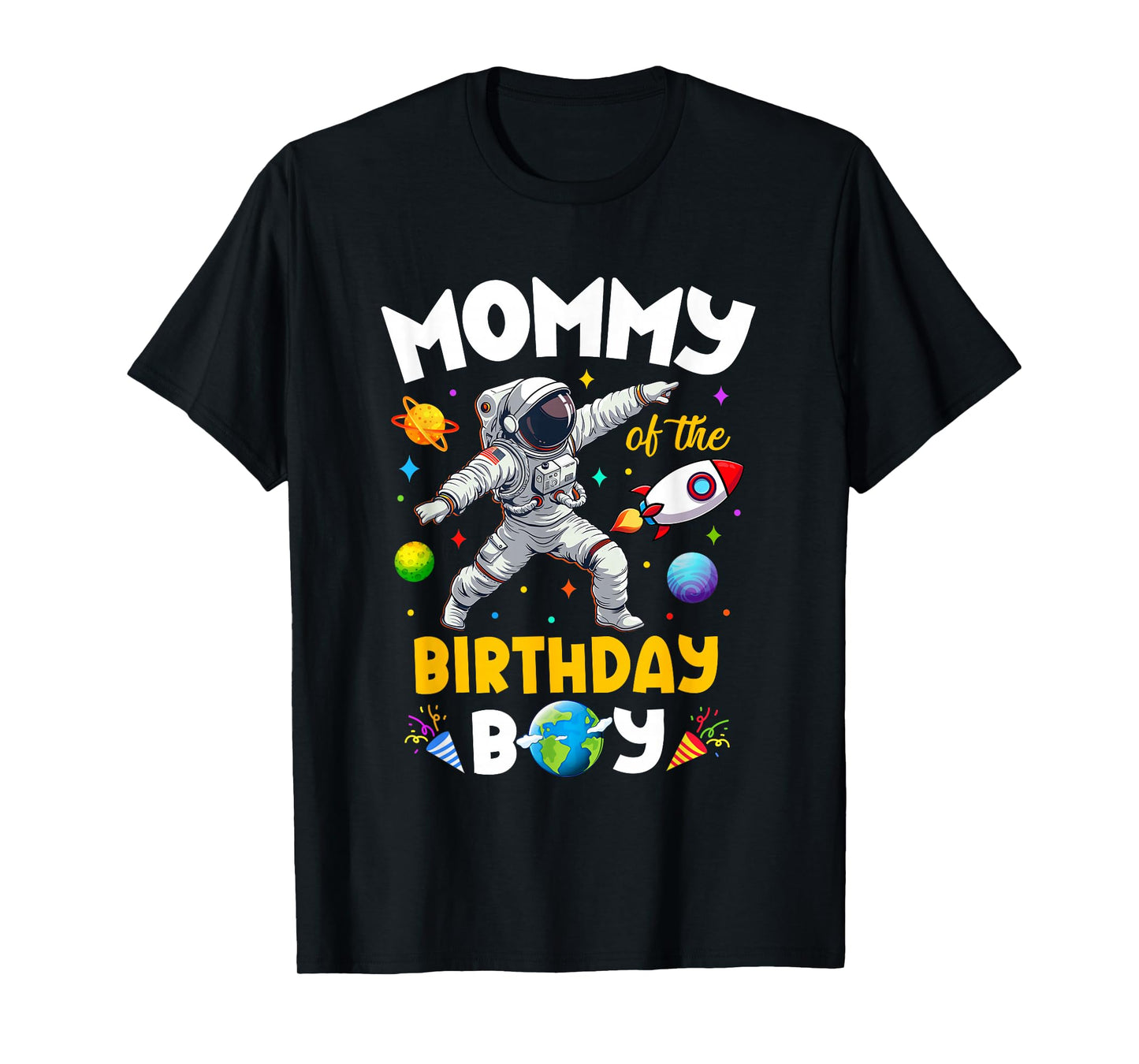 Mommy Of The Birthday Boy Astronaut Outer Space Birthday T-Shirt