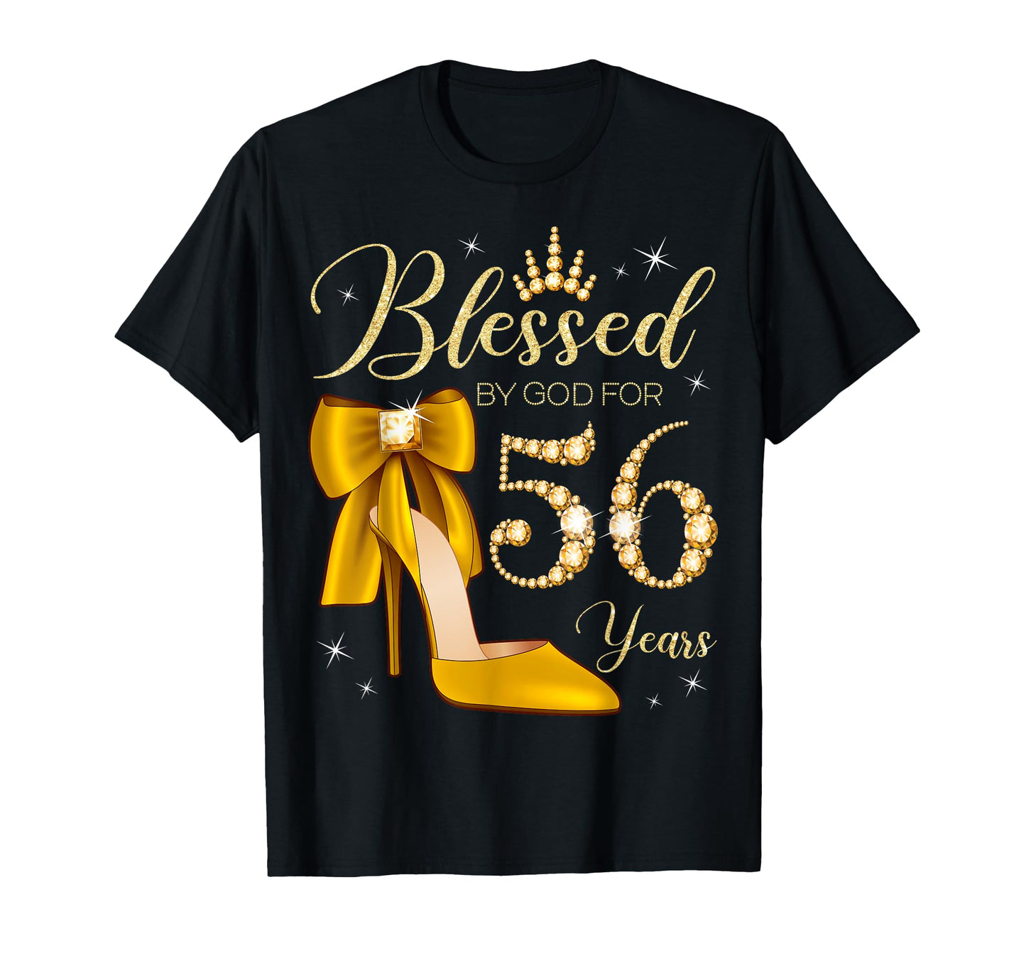 Blessed By God For 56 Years Old 56th Birthday Woman Queen T-Shirt