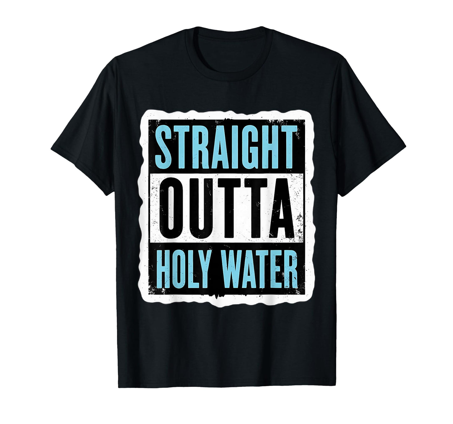 Straight Outta Holy Water Christian Baptism Mens Boys Kids T-Shirt
