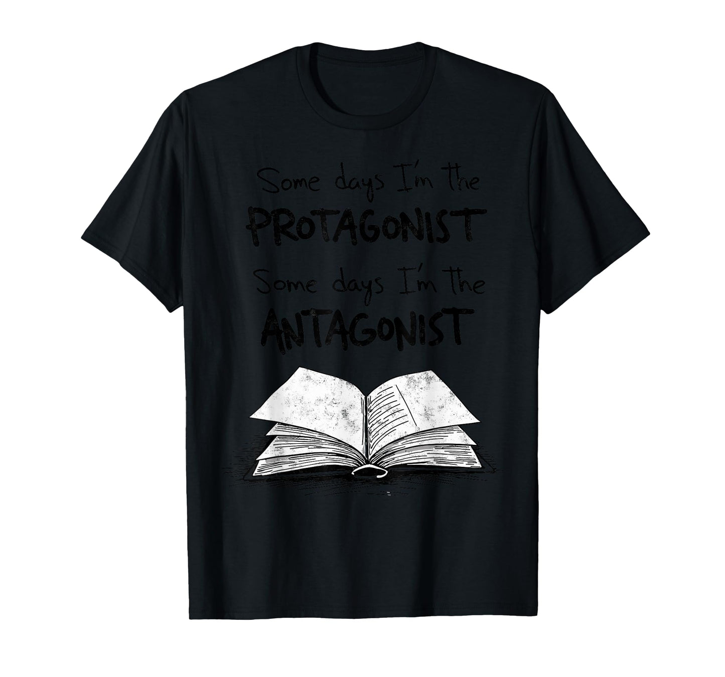 English Teacher Protagonist Antagonist Funny Quote Tee T-Shirt