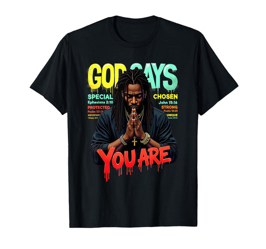 Black Man God Says You are Juneteenth Emancipation Day T-Shirt
