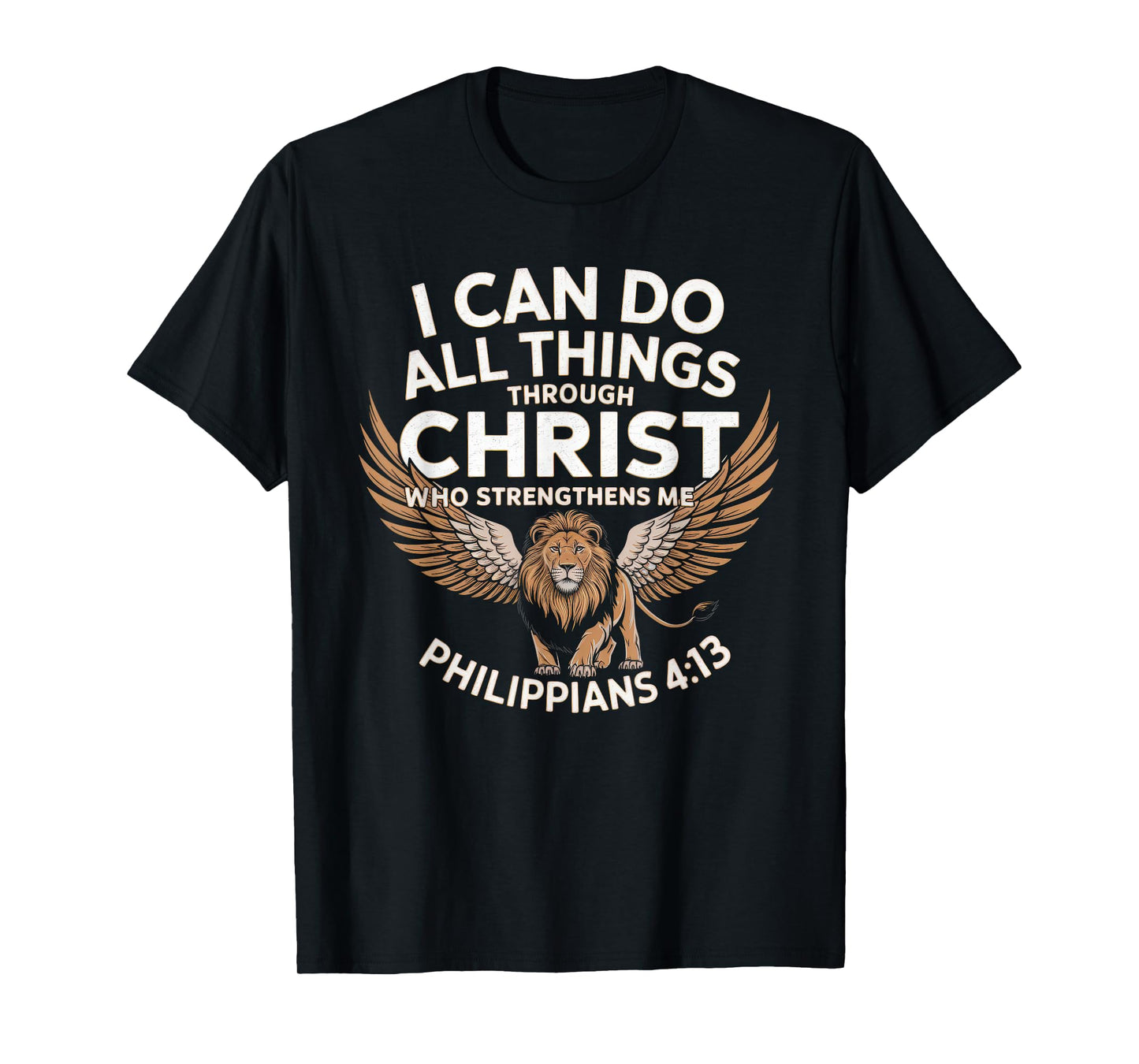 Christian Tshirt Philippians 4:13 Religious Lion Strengthens T-Shirt