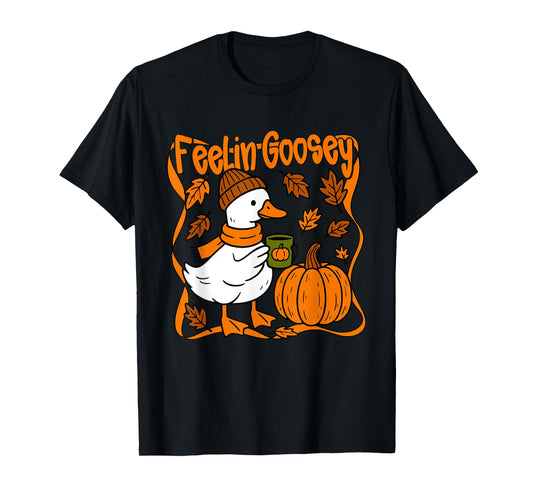 Feelin' Goosey Funny Cozy Goose Autumn Falling Design T-Shirt