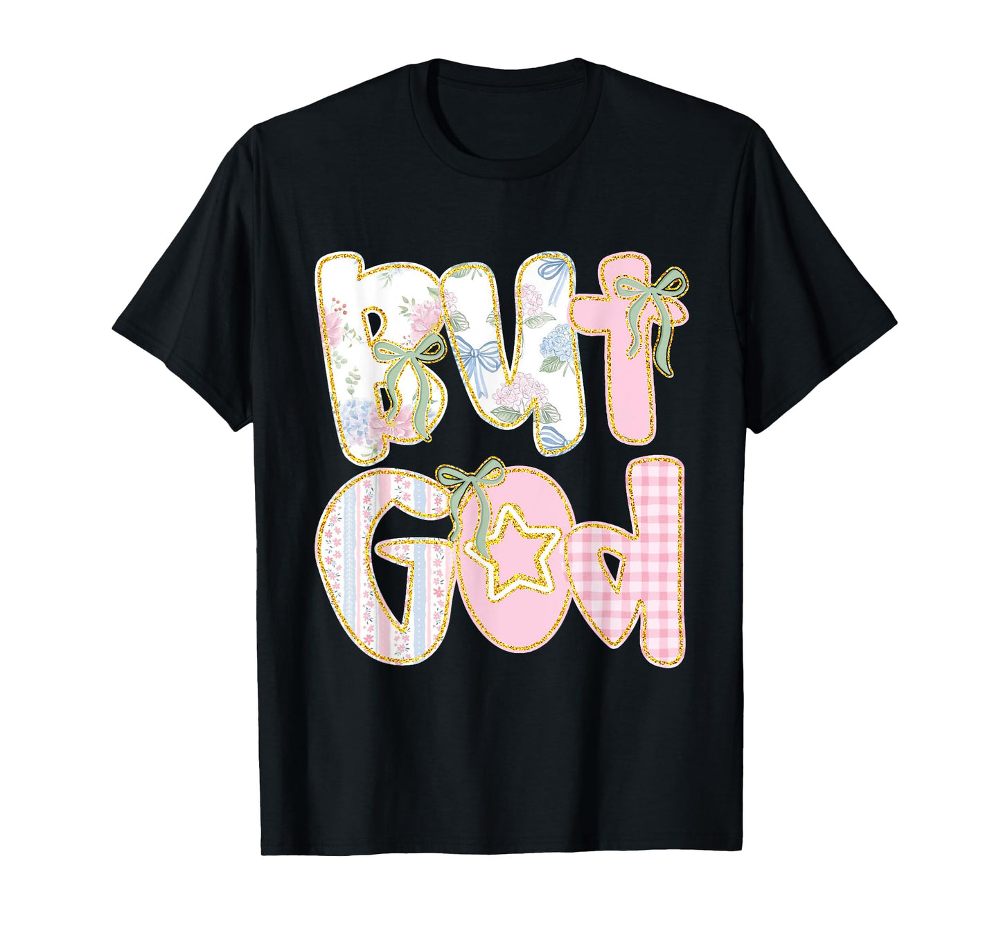 Floral But God Coquette Bow Jesus Bible Verse Faith-Based T-Shirt