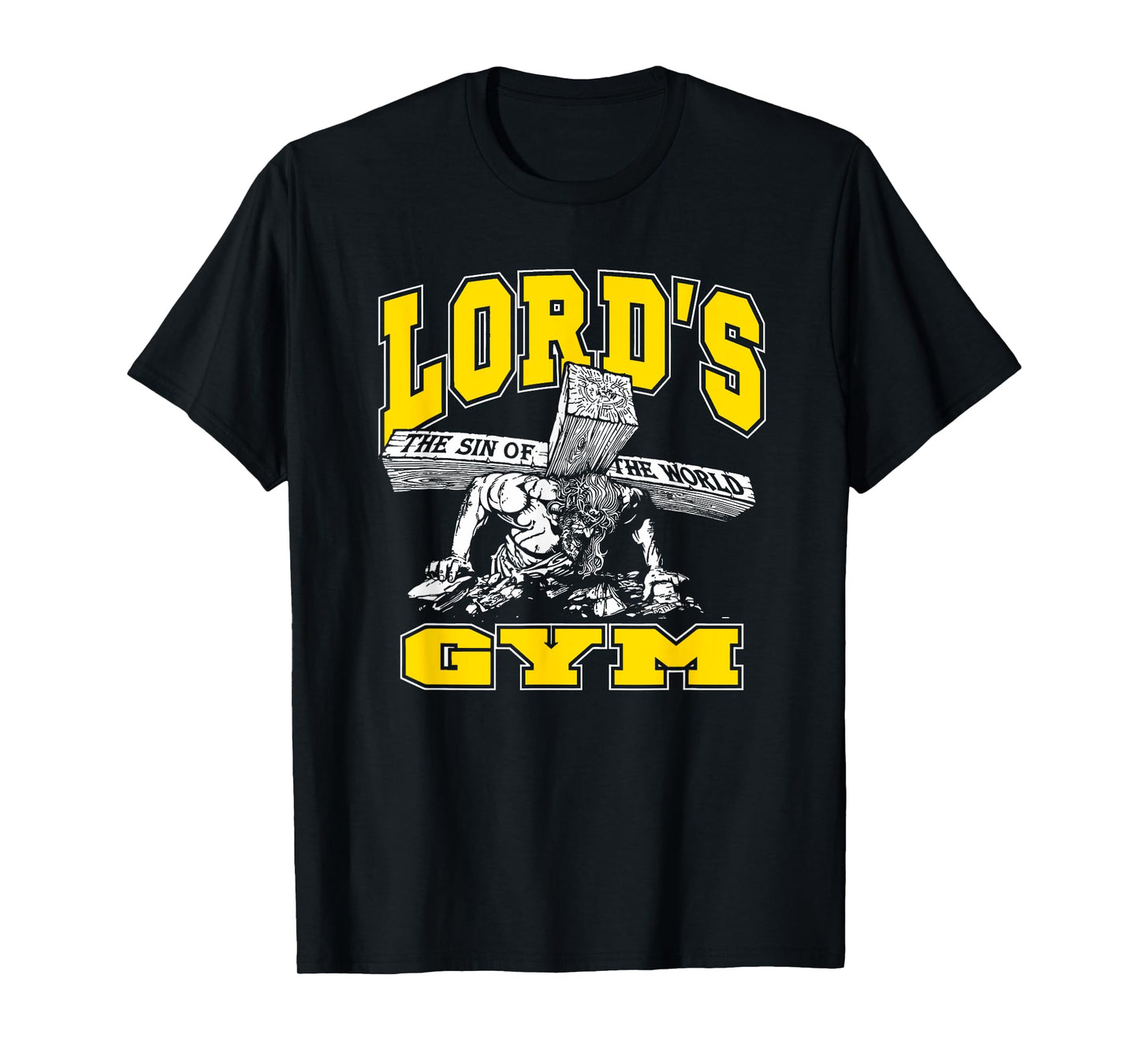 Lords Gym - Lord's The Sin of World Jesus T-Shirt