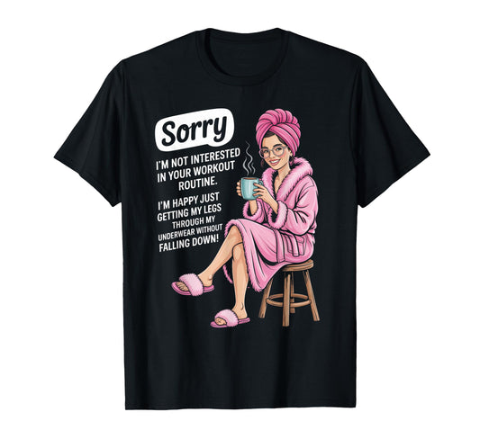 Funny Saying Elderly Woman Morning Coffee Humor Mother Joke T-Shirt