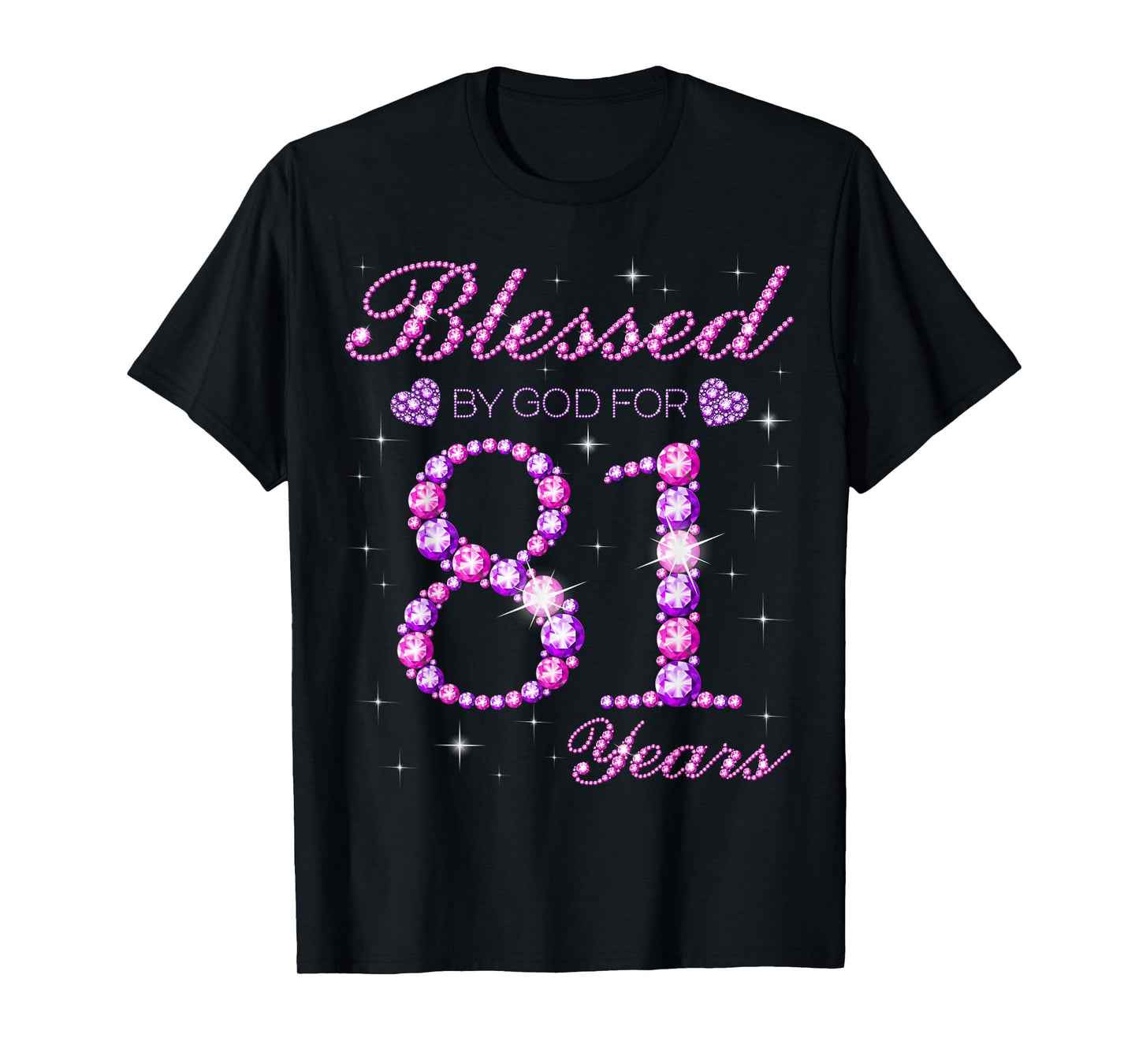 Blessed by God for 81 Years Old 81st Birthday Party T-Shirt