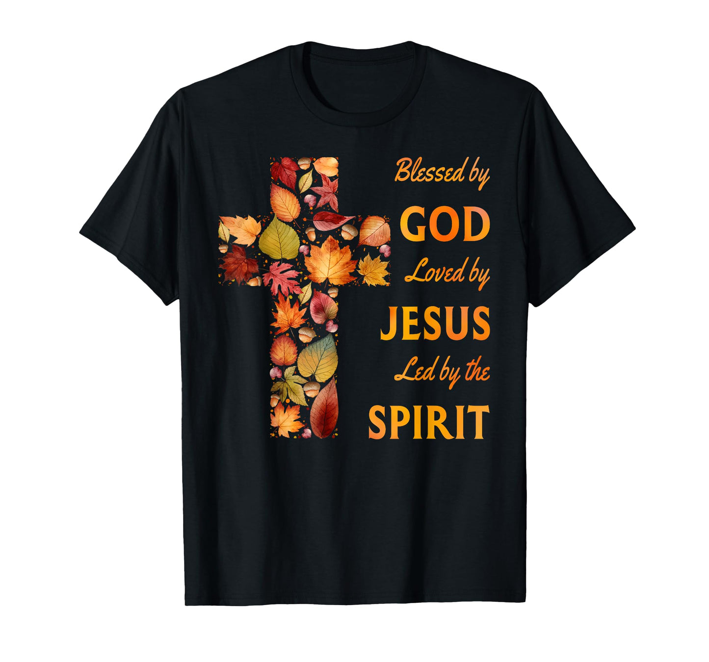 Blessed by God Loved by Jesus Fall Leaf Cross T-Shirt