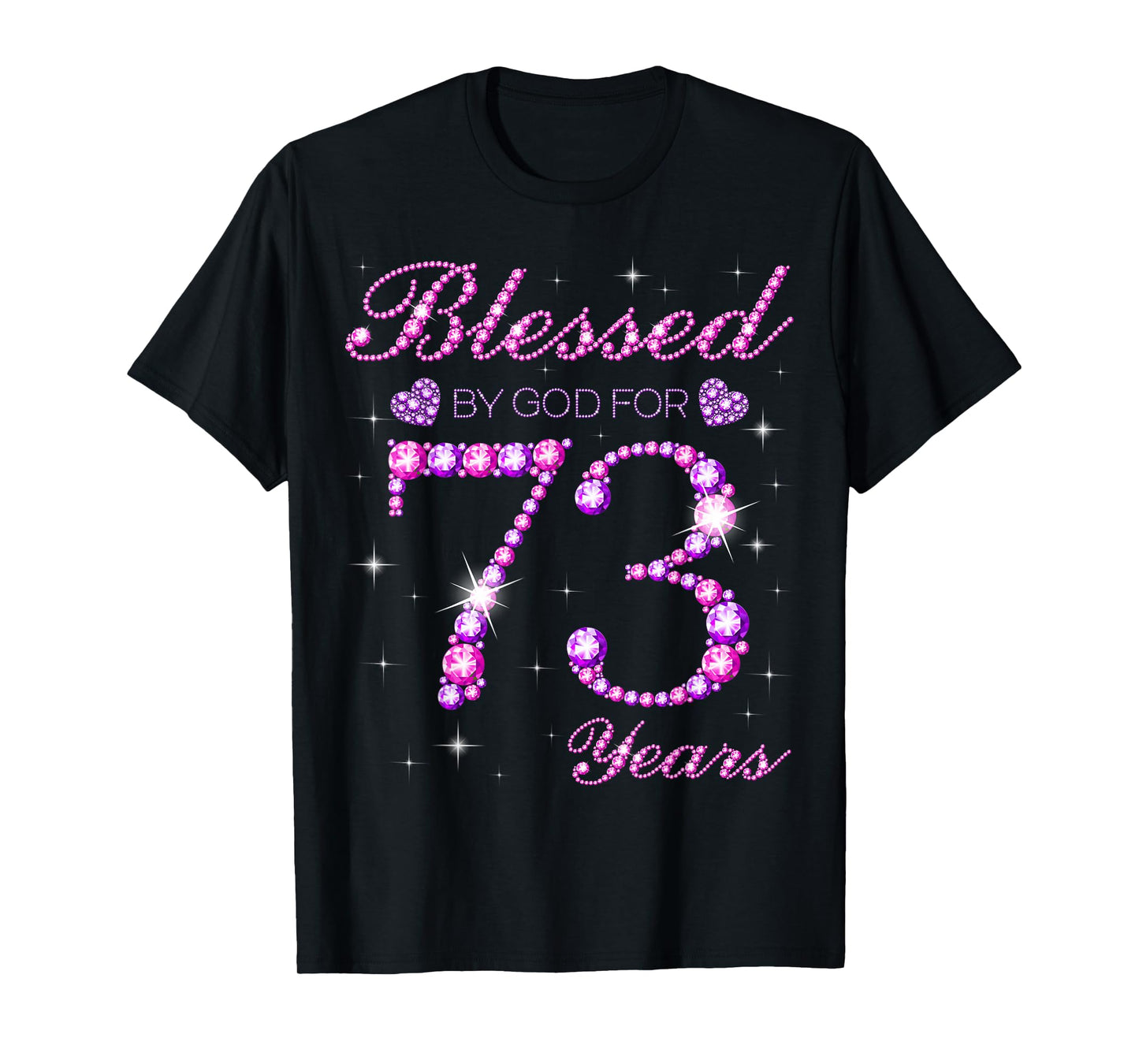Blessed by God for 73 Years Old 73rd Birthday Party T-Shirt
