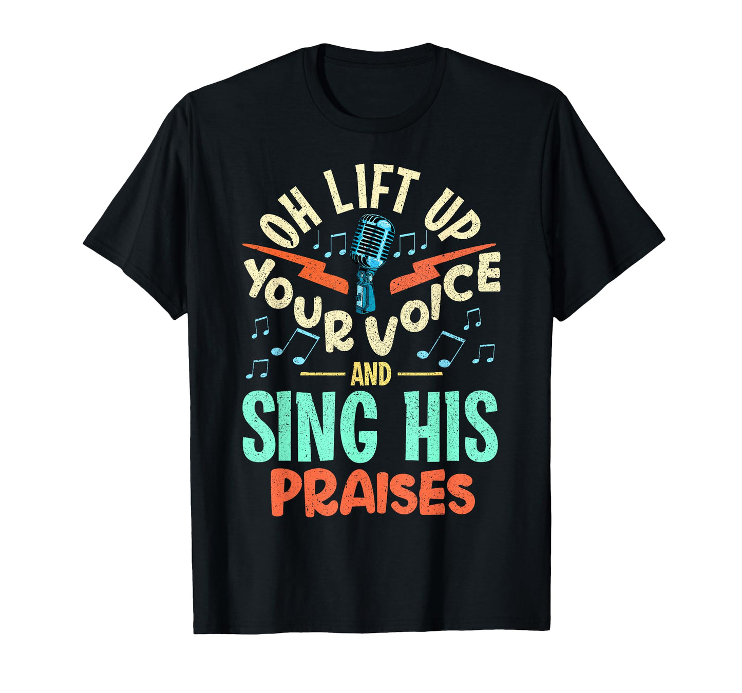 Christian Music Quote Inspirational Choir Singer or Director T-Shirt
