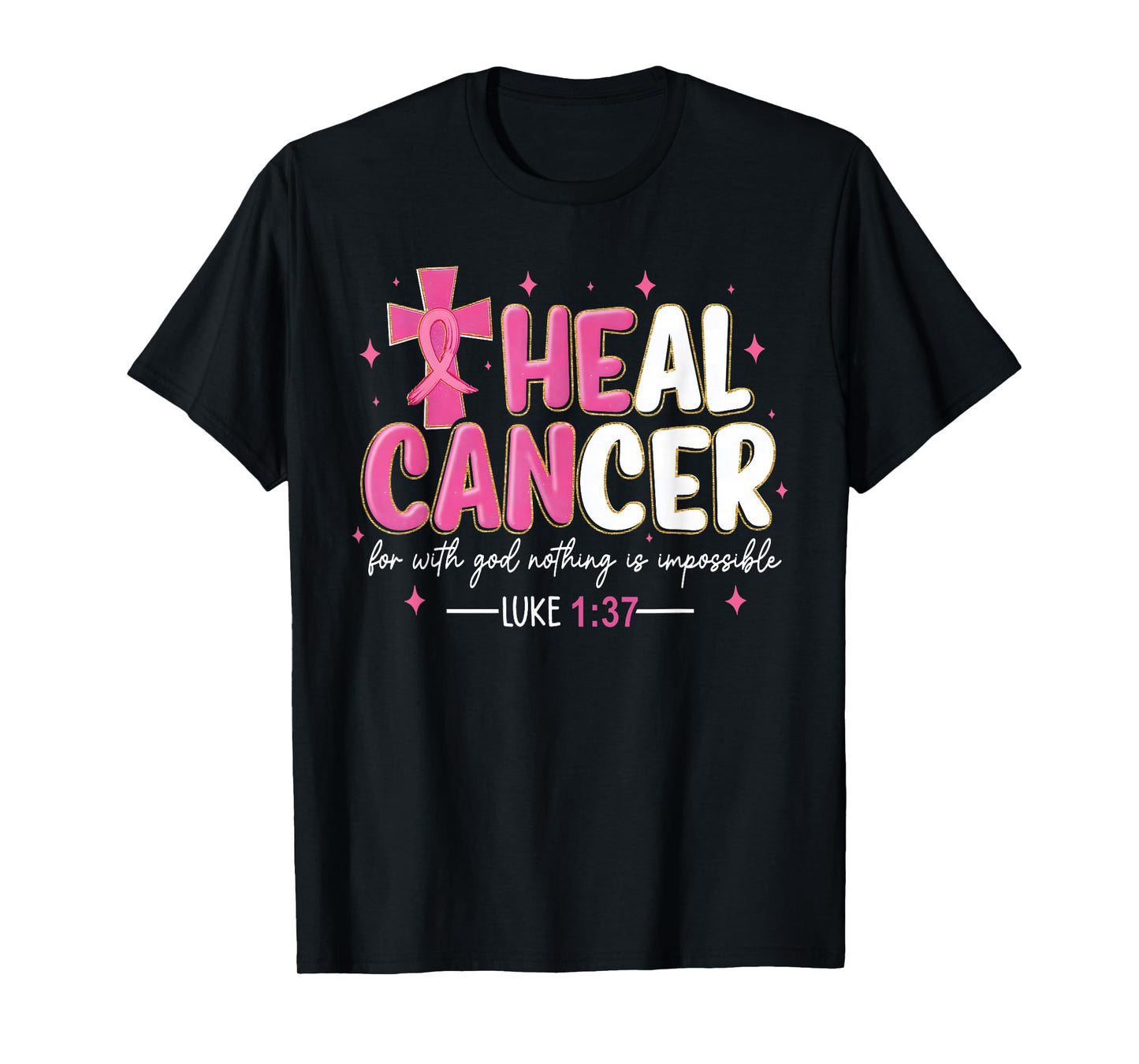 Heal Cancer Believe God Christian Breast Cancer Awareness T-Shirt