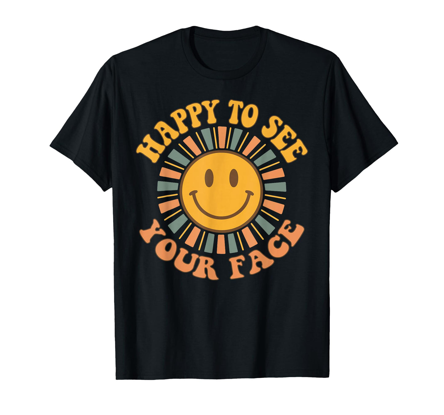 Happy To See Your Face Retro Happy Teacher Back To School T-Shirt