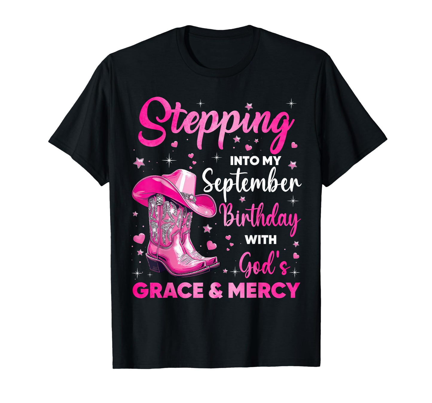 Stepping Into My September Birthday Christian Girls Western T-Shirt