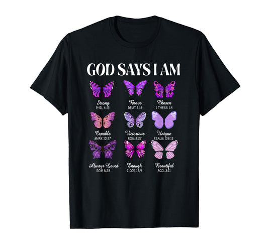 God Says I Am Butterfly Christian Women Girls Kids Religious T-Shirt