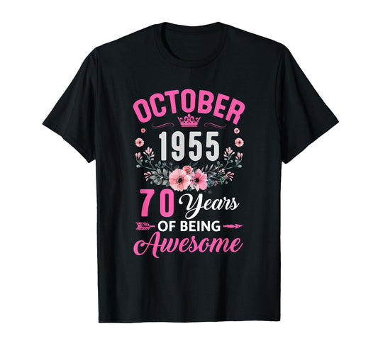 Awesome Since 1955 70 Years Old October 70Th Birthday Women T-Shirt