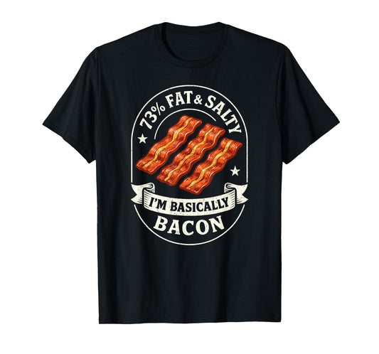Fat & Salty I’m Bacon, Funny Foodie BBQ Bacon Dad Joke T-Shirt