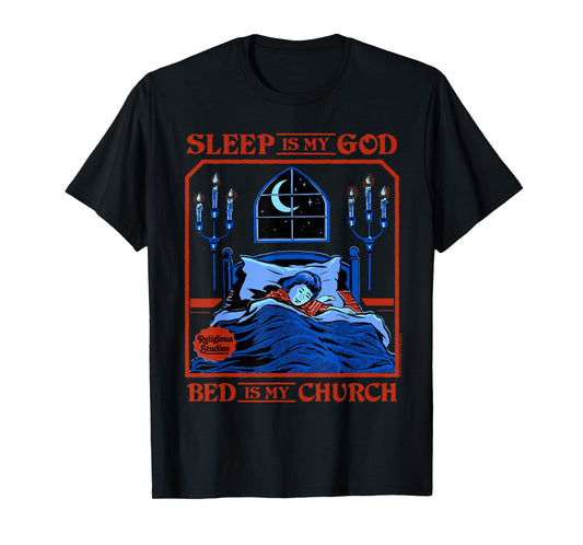 Sleep is My God Sarcastic Retro Vintage Funny Adult Humor T-Shirt
