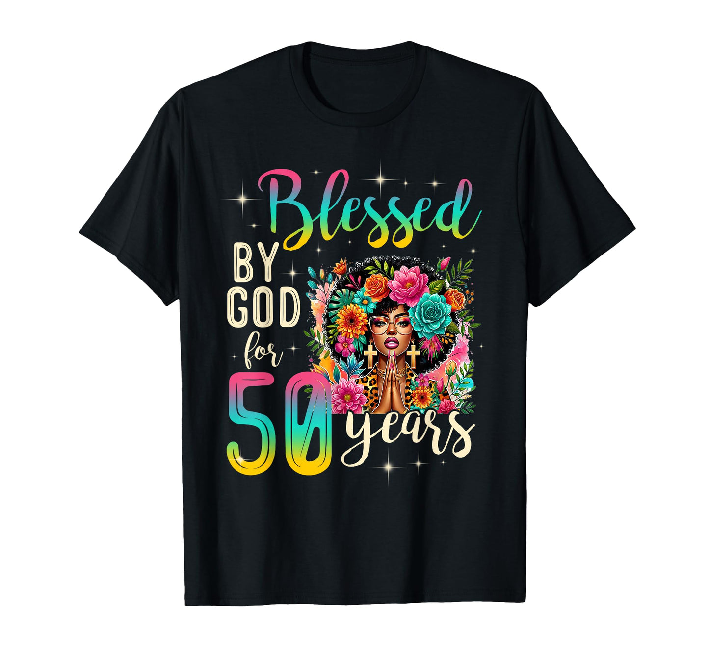 Black Girl Blessed by God for 50 Years Christian Birthday T-Shirt