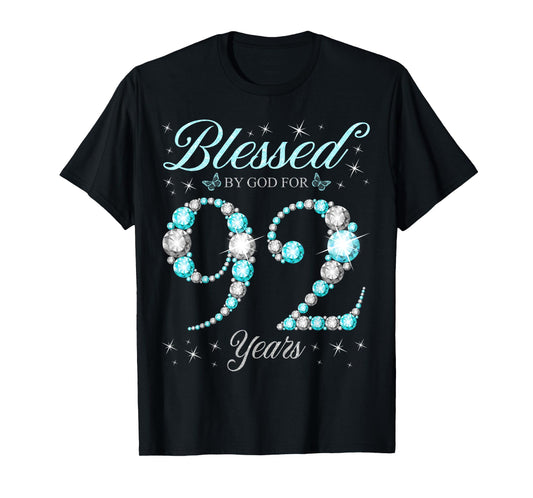 Blessed By God For 92 Years Old 92nd Birthday B-Day Party T-Shirt