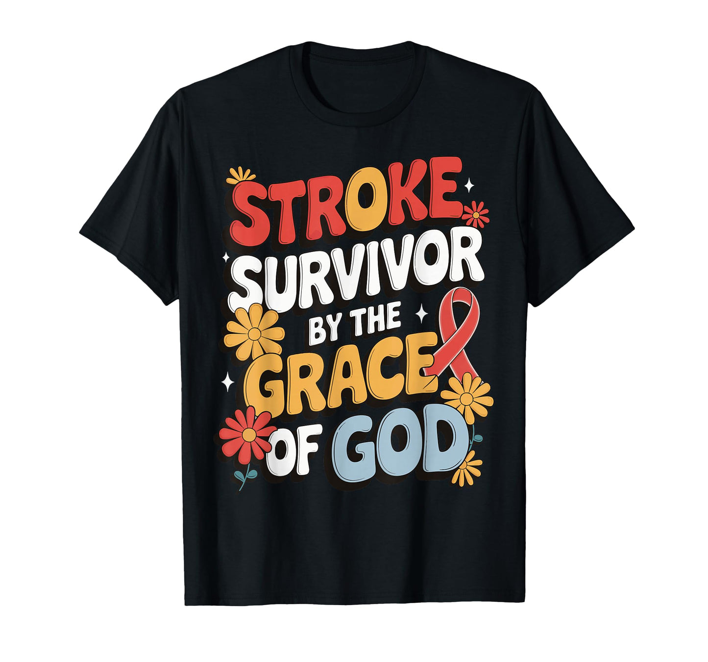 Stroke Survivor By The Grace Of God T-Shirt