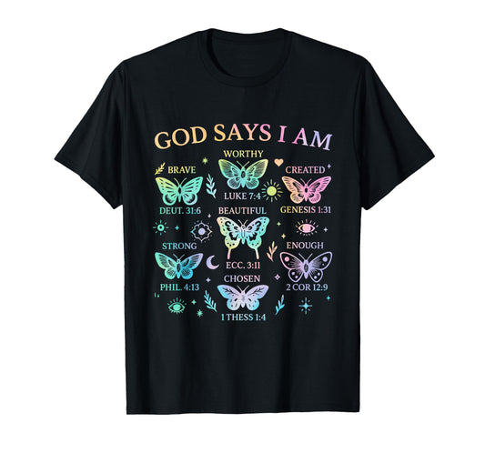 God Says I Am Butterfly Christian Women Girls Kids Religious T-Shirt