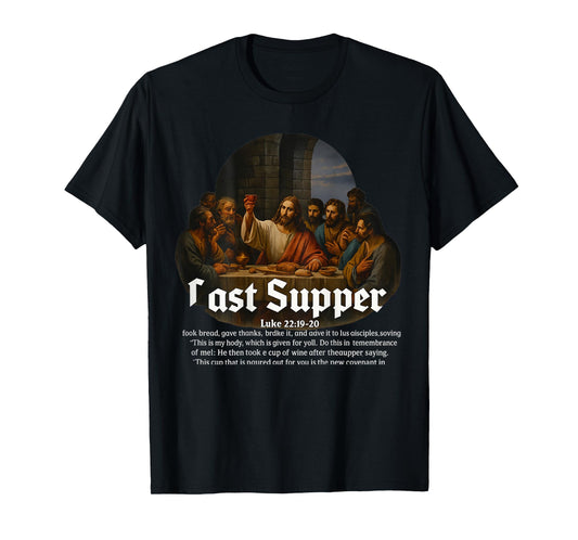 Last Supper Jesus Bible Verse Church God Christian T-Shirt