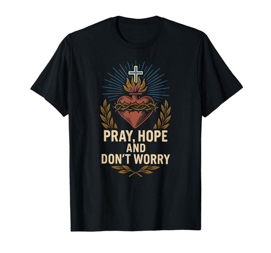 Pray Hope Dont Worry Vintage Mens Recovery Apparel T-Shirt