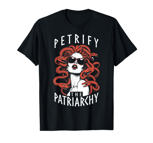 Petrify The Patriarchy Feminist Halloween Goth Medusa Witch T-Shirt